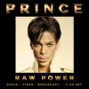 PRINCE - Raw Power (CD + DVD)