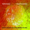 PEPPE FRANA & CHRISTOS BARBAS - Such A Moon. The Thief Pauses To Sing (CD)