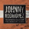 RODRIGUEZ, JOHNNY - DEFINITIVE COLLECTION (1 CD)
