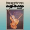 REGGAE STRINGS - Reggae Strings / Reggae Strings Volume 2 (CD)