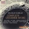 Miloslav Kabelac (1908-1979) - Sämtliche Kammermusik (CD)