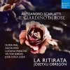 Alessandro Scarlatti (1660-1725) - Il Giardino di Rose (Oratorium / exklusiv für jpc) (CD)