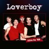 Loverboy - Live In '82 (Limited Edition) (CD)