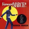 DERRICK MORGAN - Forward March & The Best Of (CD)