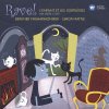 Maurice Ravel (1875-1937) - L'enfant et les sortileges (CD)