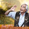 Takeo Ischi - Ein Jodler zieht hinaus in die Welt (CD)
