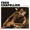CHAPELLIER, FRED - LIVE IN PARIS (CD)