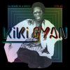 KIKI GYAN - 24 Hours In A Disco (1978-82) (CD)
