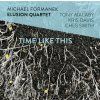 Michael Formanek - Time Like This (CD)