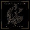 We Came As Romans - Cold Like War (CD)