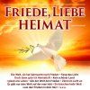 Friede, Liebe, Heimat (CD)