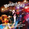 Motörhead - Better Motörhead Than Dead (Live At Hammersmith 2005) (CD)
