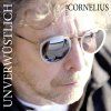Peter Cornelius (Liedermacher) - Unverwüstlich (CD)
