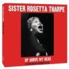 SISTER ROSETTA THARPE - Up Above My Head (CD)