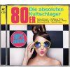 80er: Die absoluten Kultschlager (CD)