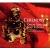 Omar Sosa - Ceremony (Arranged By Jaques Morelenbaum) (CD)
