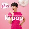 Le Pop La Boum (CD)