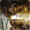U Brown - Still Chanting Rub-A-Dub (CD)