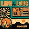 SKINSHAPE - LIFE & LOVE (CD)
