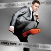 Michael Buble - Crazy Love (2 CD Hollywood Edition) (Music CD)