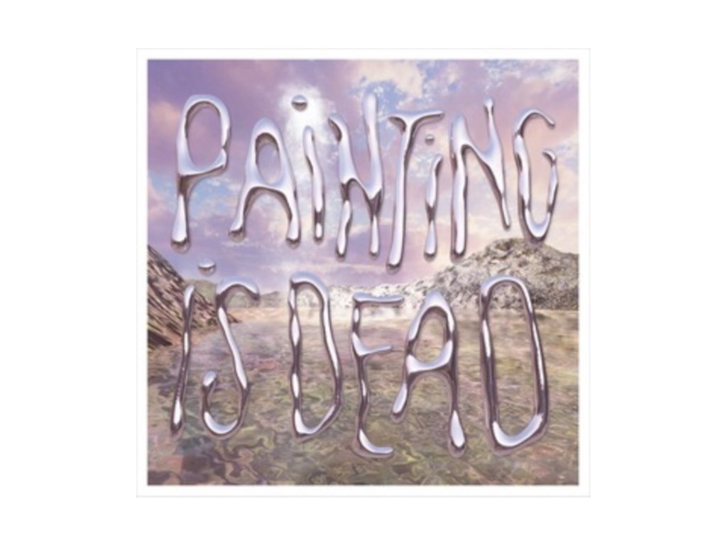 PAINTING - Painting Is Dead (LP)