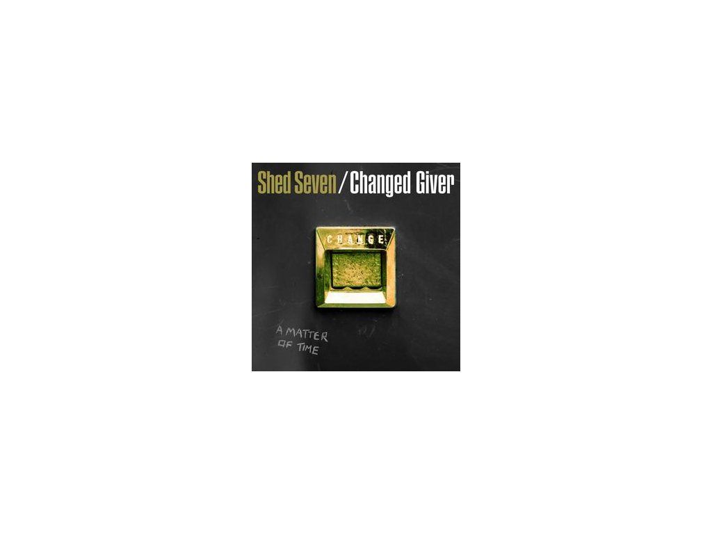 SHED SEVEN - CHANGED GIVER (COLORED) (LP)
