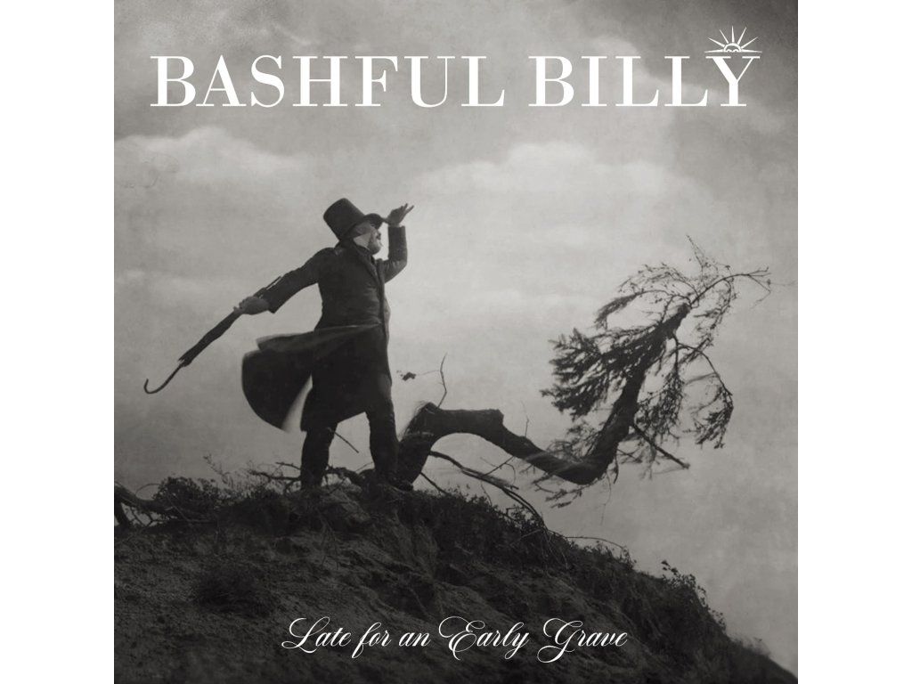Bashful Billy - Late For An Early Grave (Colored Vinyl) (LP)