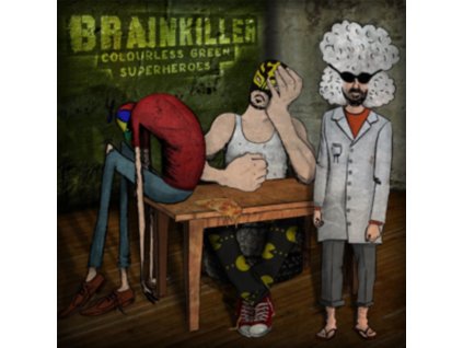 BRAINKILLER - Colourless Green Superheroes (LP)