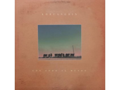 Khruangbin - Con Todo El Mundo (LP)