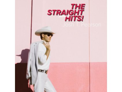 JOSH T. PEARSON - The Straight Hits! (LP)