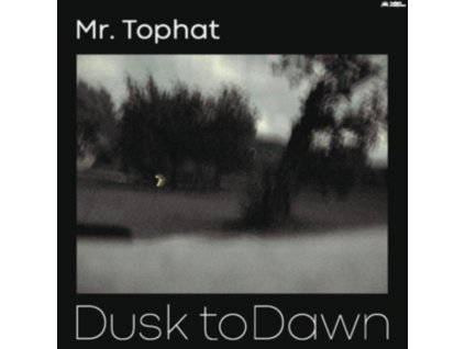 MR. TOPHAT - Dusk To Dawn Part III (LP)