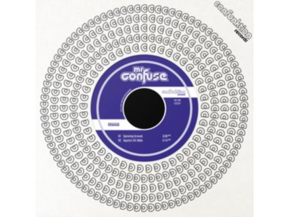MR. CONFUSE - Spinning Around / Against All Odds (7" Vinyl)