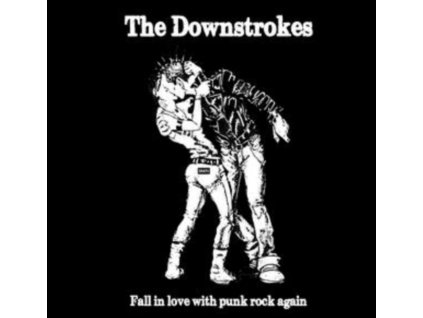 DOWNSTROKES - Fall In Love With Punk Rock Again (LP)