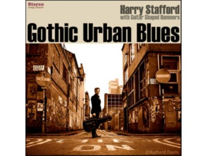 HARRY STAFFORD - Gothic Urban Blues (LP)