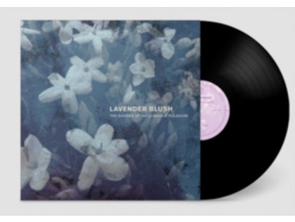 LAVENDER BLUSH - The Garden Of Inescapable Pleasure (LP)