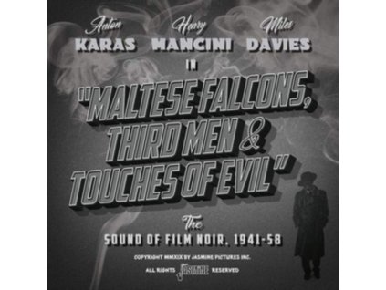 VARIOUS ARTISTS - Maltese Falcons. Third Men & Touches Of Evil - The Sound Of Film Noir 1941-58 (CD)