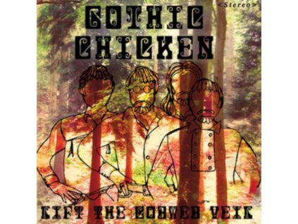 GOTHIC CHICKEN - Lift The Cobweb Veil (LP)