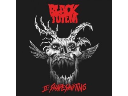 BLACK TOTEM - Ii: Shapeshifting (LP)