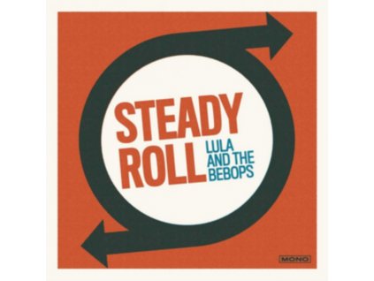 LULA AND THE BEBOPS - Steady Roll (LP)