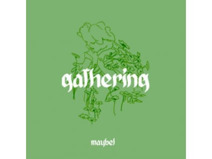 MAYBEL - Gathering (LP)