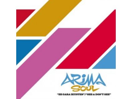 ARIMA SOUL - Ez Gara Ikusten (7" Vinyl)