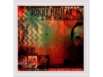 JONNY HALIFAX & THE HOWLING - The Bestial Floor (LP)