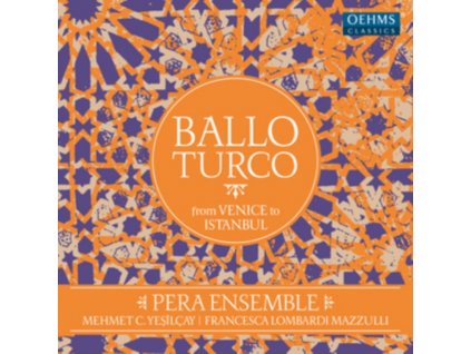 Pera Ensemble - Ballo Turco (From Venice to Istanbul) (120g) (LP)