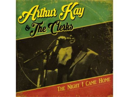 ARTHUR KAY & THE CLERKS - The Night I Came Home (LP)