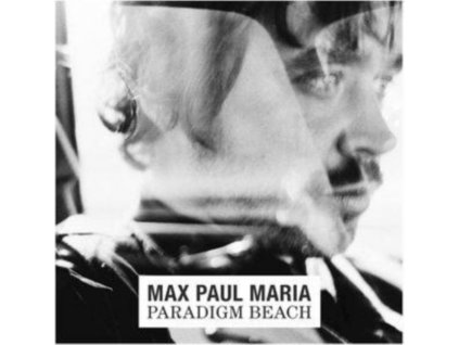 MAX PAUL MARIA - Paradigm Beach (LP)