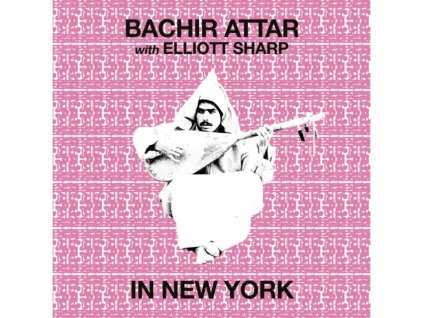 BACHIR ATTAR & ELLIOTT SHARP - In New York (LP)