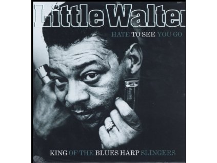 LITTLE WALTER - HATE TO SEE YOU GO (1 LP / vinyl)