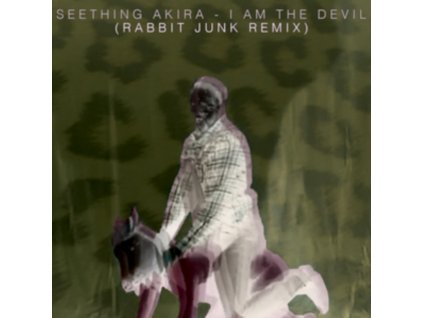 SEETHING AKIRA - I Am The Devil (Rabbit Junk Rmx) (7" Vinyl)