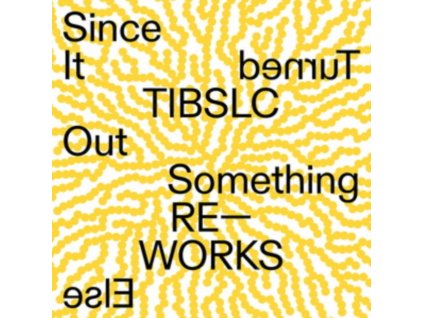 ADRIAN CORKER - Tiblsc Re-Works Of Since It Turned Out Something Else (12" Vinyl)