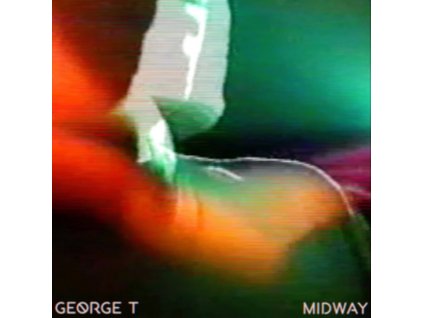 GEORGE T - Midway (12" Vinyl)